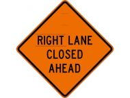 Dicke Safety Products 48" Superbright Reflective Orange Roll-Up Sign - "Right+ Lane Closed Ahead"